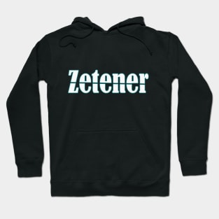 Zetener Hoodie